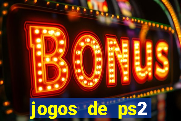 jogos de ps2 formato iso